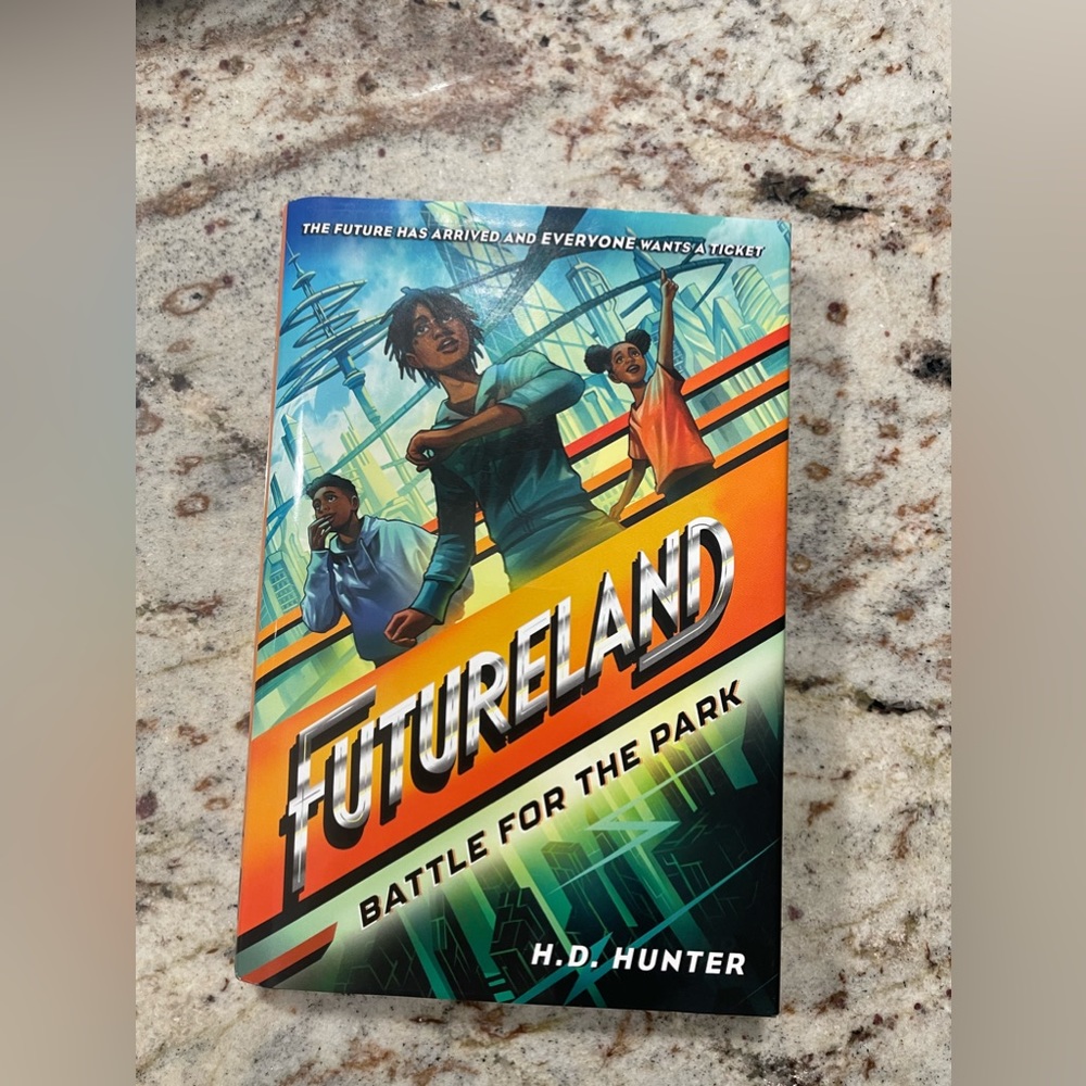 Futureland: Battle for the Park By H.D. Hunter 1st Edition Book New